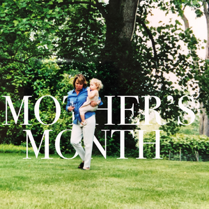 Introducing The Mother's Month Event