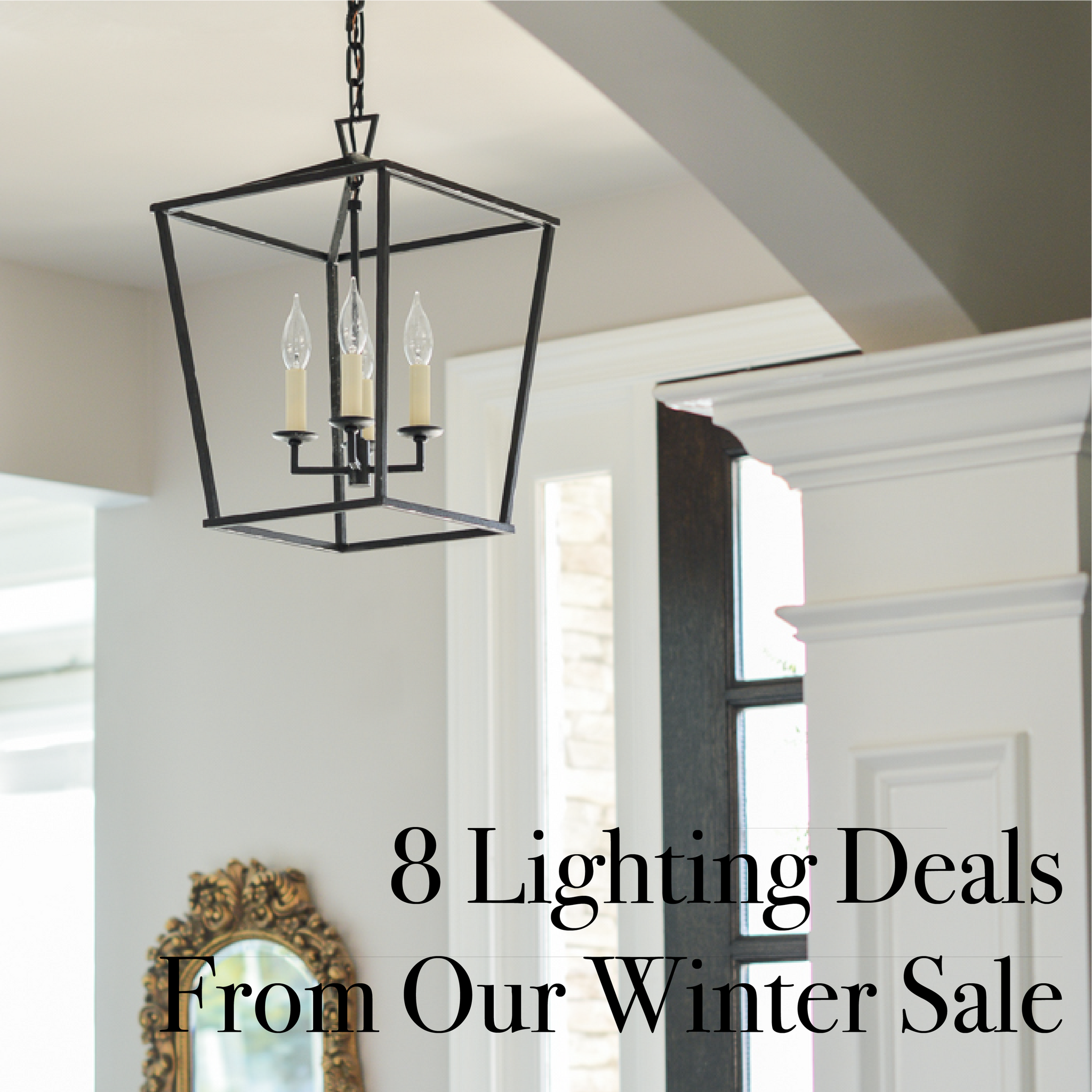 Winter Sale Lighting Steals